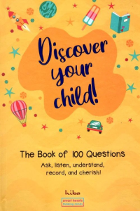 Discover Your Child The Book of 100 Questions